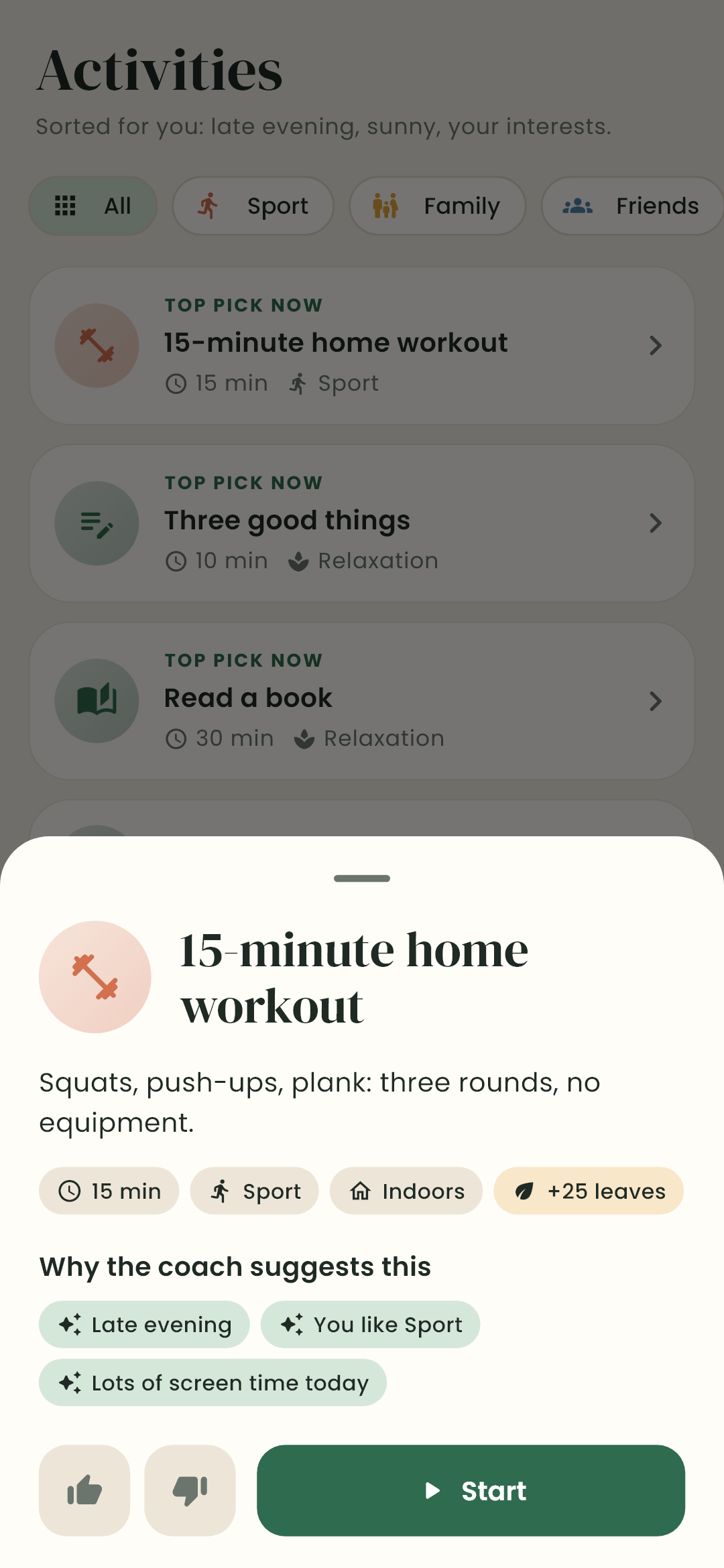 Activity detail: Walk around the block, 20 minutes, outdoors, with the coach's reasons Evening, You like Sport and Sunny